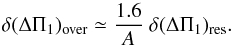 \appendix \setcounter{section}{1} \begin{equation} \label{eqt-compar2} \ddpiover \simeq {1.6\over A}\ \ddpires . \end{equation}