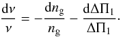 \appendix \setcounter{section}{1} \begin{equation} \frac{\diff\nu}{\nu} = - \frac{\diff\ng}{\ng} - \frac{\diff\deltapi}{\deltapi} \cdot \label{deltapi_regulier_derivee} \end{equation}