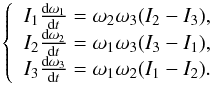 \begin{equation} \left\lbrace \begin{array}{l} I_1\frac{{\rm d}\omega_1}{{\rm d}t} = \omega_2 \omega_3 (I_2 - I_3), \\ I_2\frac{{\rm d}\omega_2}{{\rm d}t} = \omega_1 \omega_3 (I_3 - I_1), \\ I_3\frac{{\rm d}\omega_3}{{\rm d}t} = \omega_1 \omega_2 (I_1 - I_2). \\ \end{array} \right. \label{eqn:euler} \end{equation}