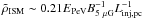 \hbox{$\tilde{\rho}_{\rm ISM} \sim 0.21 E_{\rm PeV} B_{5~\mu {\rm G}}^{-1} L_{\rm inj,pc}^{-1}$}