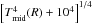 \hbox{${\left[T_{\mid}^{4}(R)+10^{4}\right]^{1/4}}$}