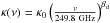 \hbox{$\kappa(\nu) = \kappa_0 \left ( {\nu \over 249.8~{\rm GHz}} \right )^{\beta_{\rm d}}$}