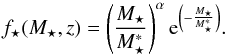 \begin{equation} f_\star(M_\star,z) = \left( \frac{M_\star}{M_\star^*} \right)^{\alpha} {\rm e}^{\left( - \frac{M_\star}{M_\star^*} \right)}. \label{eq:schechter} \end{equation}