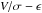 \hbox{$V/{\sigma_{\rm}} - \epsilon$}