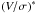 \hbox{$(V/{\sigma_{\rm}})^*$}