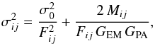 \begin{equation} \label{variance_emccd} \sigma_{ij}^2=\frac{\sigma_0^2}{F_{ij}^2}+\frac{2\,M_{ij}}{F_{ij}\,G_{\mathrm{EM}}\,G_{\mathrm{PA}}}, \end{equation}