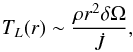 \begin{equation} T_L(r)\sim\frac{\rho r^2 \delta \Omega}{\dot{J}} , \label{rotation time scale} \end{equation}