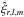\hbox{$\hat{\xi}_{r,l,m}$}