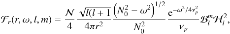 \appendix \setcounter{section}{2} \begin{equation} \mathcal{F}_r(r,\omega,l,m)=\frac{\mathcal{N}}{4} \frac{\sqrt{l(l+1}}{4 \pi r^2}\frac{\left(N_0^2-\omega^2\right)^{1/2}}{N_0^2} \frac{{\rm e}^{-\omega^2/4 \nu_{p}^2}}{\nu_{p}} \mathcal{B}_l^m \mathcal{H}_l^2 , \end{equation}