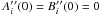 \hbox{$A_i^\prime{}^\prime(0)=B_i^\prime{}^\prime(0)=0$}