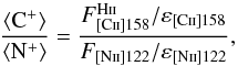 \begin{equation} \label{eq:fr ionization CN m1-67} \frac{\langle \mathrm{C}^{+}\rangle}{\langle \mathrm{N}^{+}\rangle}= \frac{F_{\rm[C{\textsc {ii}}]158}^{\rm H{\textsc {ii}}}/\varepsilon_{\rm[C{\textsc {ii}}]158}} {F_{\rm[N{\textsc {ii}}]122}/\varepsilon_{\rm[N{\textsc {ii}}]122}} , \end{equation}