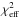 \hbox{$\chi^{2}_{\rm eff}$}