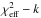 \hbox{$\chi^{2}_{\rm eff}-k$}