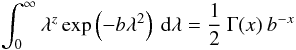 \appendix \setcounter{section}{1} \begin{eqnarray} \int_{0}^{\infty} \lambda^{z} \exp \left( - b \lambda^{2} \right) \: {\rm d}\lambda = \frac{1}{2} \: \Gamma(x) \: b^{-x} \end{eqnarray}