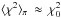 \hbox{$\langle \chi^{2} \rangle_{\pi} \: \approx \: \chi^{2}_{0}$}