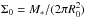 \hbox{$\Sigma_0=M_*/(2\pi R_0^2)$}