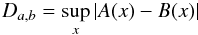 \appendix \setcounter{section}{5} \begin{equation} \label{kse1} D_{a,b} = \sup_x |A(x)-B(x)| \end{equation}