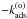 \hbox{$-k_{\mathrm{ads}}^{(\mathrm{o})}$}