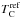\hbox{$T_{\rm C}^{\rm ref}$}
