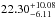 \hbox{$22.30^{+10.08}_{-6.11}$}