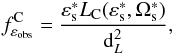 \begin{eqnarray*} f^{\rm C}_{\varepsilon_{\rm obs}}=\frac{\varepsilon_{\rm s}^* L_{\rm C} (\varepsilon_{\rm s}^*,\Omega_{\rm s}^*)}{{\rm d}_L^2}, \end{eqnarray*}