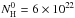 \hbox{$N_{\rm H}^0 = 6 \times 10^{22}$}