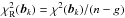 \hbox{$\chi_{\rm R}^{2}(\vec{b}_{k}) = \chi^{2}(\vec{b}_{k})/(n-g)$}
