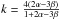 \hbox{$k = \frac{4(2\alpha-3\beta)}{1+2\alpha-3\beta}$}