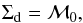\appendix \setcounter{section}{1} \begin{eqnarray} \Sigma_{\rm d} = {\cal M}_0, \label{eq:Sigmad_M} \end{eqnarray}