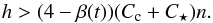 \begin{equation} \label{eq:stabcond} h > (4-\beta(t))(C_{\rm c} + C_\star)n. \end{equation}
