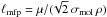 \hbox{$\ell_\mathrm{mfp}=\mu/(\!\sqrt{2}\,\sigma_\mathrm{mol}\,\rho)$}