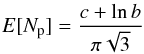\begin{eqnarray} E[N_{\rm p}] = \frac{c + \ln{b}}{\pi \sqrt{3}} \end{eqnarray}