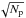 \hbox{$ \sqrt{N_{\rm p}}$}