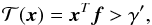 \begin{eqnarray} \label{eq:test2} \Tc(\xb) = \xb^T \fb > \gamma', \end{eqnarray}