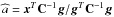 \hbox{$\widehat{a} = \xb^T \Cb^{-1} \gb/\gb^T \Cb^{-1} \gb$}