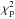 \hbox{$\chi_{\rm p}^2$}