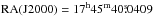 \hbox{${\rm RA}({\rm J2000})= 17^{\mathrm{h}}45^{\mathrm{m}}40\fs{}0409$}