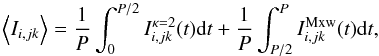 \appendix \setcounter{section}{1} \begin{equation} \left<I_{i,jk}\right> = \frac{1}{P} \int_0^{P/2} I^{\kappa=2}_{i,jk}(t) {\rm d}t +\frac{1}{P} \int_{P/2}^P I^{\mathrm{Mxw}}_{i,jk}(t) {\rm d}t, \label{Eq:avg_int} \end{equation}