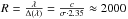 \hbox{${R = \frac{\lambda}{\Delta(\lambda)}=\frac{c}{\sigma \cdot 2.35} \approx 2000}$}