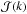 \hbox{${\cal J}(k)$}