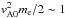 \hbox{$v_{\rm A0}^2m_{\rm e}/2\sim 1$}