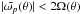 \hbox{$|\tilde{\omega_p}(\theta)|<2\Omega(\theta)$}