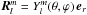 \hbox{$\vec{R}^m_l = Y_l^m(\theta,\varphi) \, \vec{e}_{r}$}