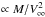 \hbox{$\propto M/V_\infty^2$}