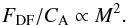 \begin{equation} \label{eq:scaleM} F_\mathrm{DF}/C_{\rm A} \propto M^2 . \end{equation}