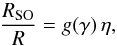 \begin{equation} \label{eq:Rso-R-general} \frac{R_\mathrm{SO}}{R} = g(\gamma) \, \eta , \end{equation}
