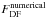 \hbox{$F^\mathrm{numerical}_\mathrm{DF}$}