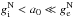 \hbox{$g^{\rm N}_{\rm i} < a_{0} \ll g^{\rm N}_{\rm e}$}