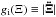 \hbox{$g_{\rm i}(\Xi)\equiv \vert\vec{\ddot{\Xi}}\vert$}