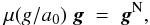 \begin{eqnarray} \label{a11} \mu(g/a_{0})~\vec{g}~=~\vec{g}^{\rm N}, \end{eqnarray}